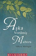 Aşka Verilmiş Muhtıra