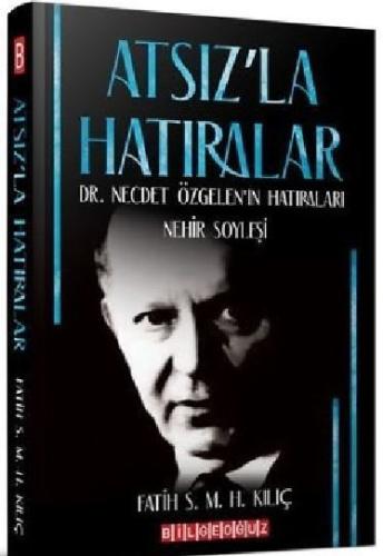 Atsız'la Hatıralar