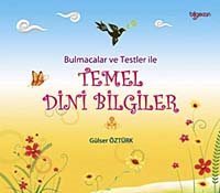 Bulmacalar ve Testler İle Temel Dini Bilgiler