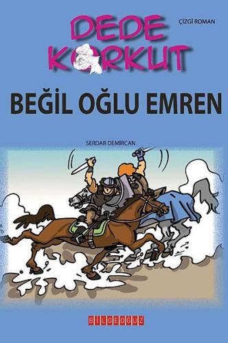 Dede Korkut / Beğil Oğlu Emren (Çizgi Roman)