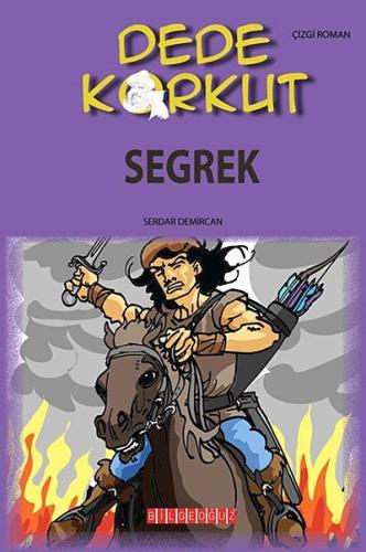 Dede Korkut / Seğrek (Çizgi Roman)