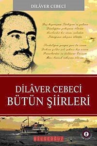 Dilaver Cebeci Bütün Şiirleri