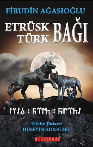 Etrüsk Türk Bağı