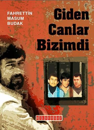 Giden Canlar Bizimdi