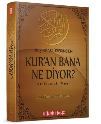 İniş Sırası Üzerinden Kur'an Bana Ne Diyor? Açıklamalı Meal