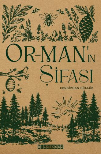 ORMAN’IN ŞİFASI
