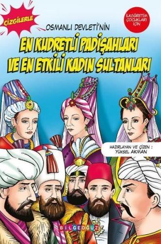 Osmanlı Devleti'nin En Kudretli Padişahları ve En Etkili Kadın Sultanları - Çizgilerle