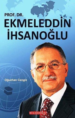 Prof. Dr. Ekmeleddin İhsanoğlu