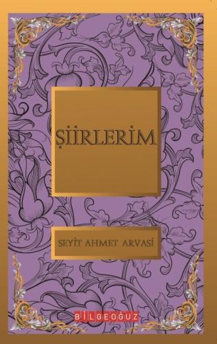 Şiirlerim / Bütün Eserleri