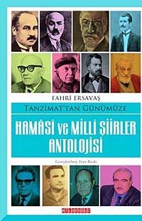 Tanzimat'tan Günümüze Hamasi ve Milli Şiirler Antolojisi