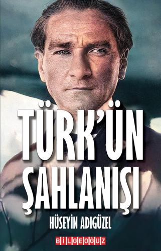 TÜRK’ÜN ŞAHLANIŞI