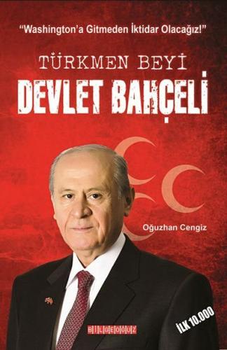 Türkmen Beyi Devlet Bahçeli