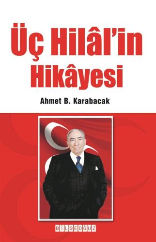 Üç Hilal'in Hikayesi